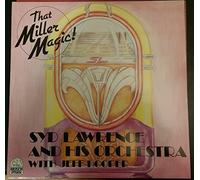 Syd Lawrence And His Orchestra - That Miller Magic - Syd Lawrence And His Orchestra LP