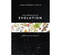Sydney Brenner's 10-On-10: The Chronicles of Evolution