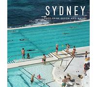 Sydney: Food, Drink, Design, Arts, Nature