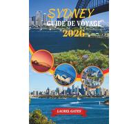SYDNEY GUIDE DE VOYAGE 2026