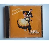 Sydney Thompson and his Orchestra - I COULD HAVE DANCED ALL NIGHT