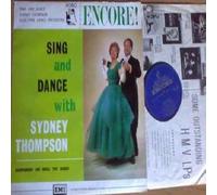 Sydney Thompson And His Orchestra - Sing And Dance - Sydney Thompson LP