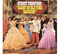 Sydney Thompson - Carry On Old Time Dancing