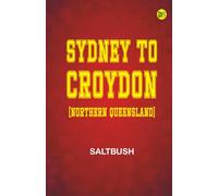 Sydney to Croydon (Northern Queensland)