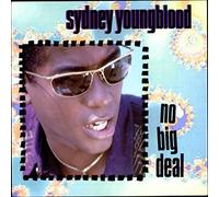 Sydney Youngblood - No Big Deal