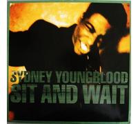 Sydney Youngblood - Sit And Wait / Feeling Free