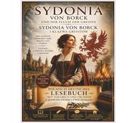 Sydonia von Borck und der Fluch der Greifen: Polnisch-Deutsches Lesebuch mit Vokabeln und Übungen