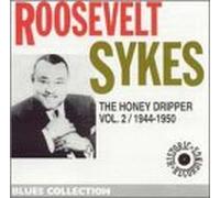 Sykes, Roosevelt - Vol. 2-1944-50 Honey Dripper