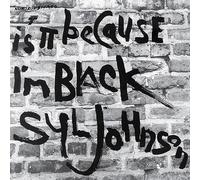 Syl Johnson - Is It Because I'm Black [VINYL]