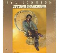 Syl Johnson - Uptown Shakedown