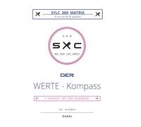 Sylc 369 Matrix: Der WERTE - Kompass / Version: M / Der Standard: # was wurde dir gegeben ... für einleben
