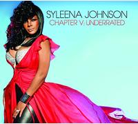 Syleena Johnson - Chapter 5: Underrated