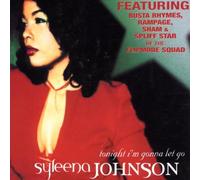 Syleena Johnson Featuring Busta Rhymes , Rampage , Baby Sham & Spliff Star - Tonight I'm Gonna Let You Go