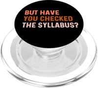 Syllabus Shirt College Teacher Professor Its On The Syllabus PopSockets PopGrip for MagSafe