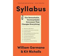 Syllabus: The Remarkable, Unremarkable Document That Changes Everything: 14 (Skills for Scholars)