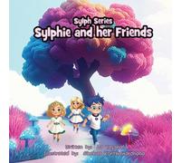 Sylphie and her Friends