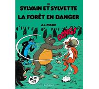Sylvain et Sylvette - Tome 15 - La Forêt en danger