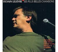 Sylvain Lelievre - Ses Plus Belles Chansons