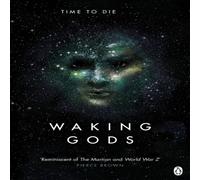 Sylvain Neuvel Waking Gods Paperback Book Sylvain Neuvel Multicolor