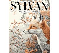 Sylvan: A Woodland-Inspired Stress Relief Colouring Book - Relaxing and Aesthetic for Adults & Teens (Coffee Top Collection)