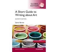 Sylvan Barnet - A Short Guide to Writing About Art Global Edition - N - O245z