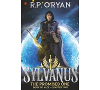 Sylvanus: The Promised One (Sylvanus: Book Of Alce)