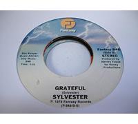 SYLVESTER 45 RPM Grateful / You Make Me Feel (might Real)