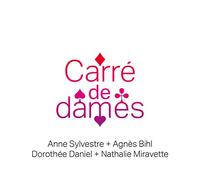Sylvestre, Anne - Carre De Dames