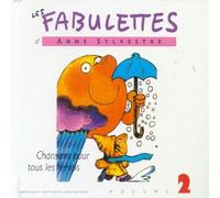 Sylvestre, Anne - Les Fabulettes d'Anne Sylvestre Vol. 2 : Chansons pour tous les temps