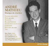 Jean-Philippe Sylvestre, Chloe Dominguez & Marc Djokic - Mathieu: Musique de chambre