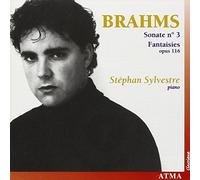 Sylvestre, Staphan - Brahms: Sonata no. 3; Fantaisies, op. 116