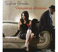 SYLVIA BROOKS - Dangerous Liaisons
