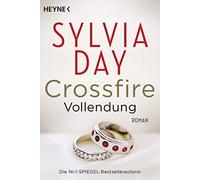 Sylvia Day Nico Crossfire. Vollendung: Band 5 - Roman (Crossfire-Ser (Paperback)