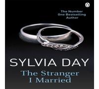 Sylvia Day The Stranger I Married Paperback Book Sylvia Day Multicolor