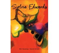 Sylvia Edwards: A Monograph