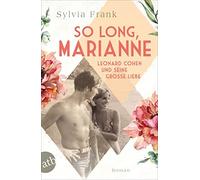 Sylvia Frank So long, Marianne - Leonard Cohen und seine große Liebe (Paperback)