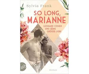 Sylvia Frank So long, Marianne - Leonard Cohen und seine große Liebe (Paperback)