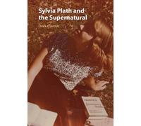 Sylvia Plath and the Supernatural