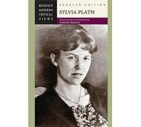 Sylvia Plath (Modern Critical Views)