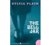 The Bell Jar: Sylvia Plath (Modern Classics)