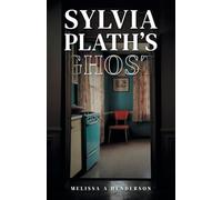 Sylvia Plath's Ghost