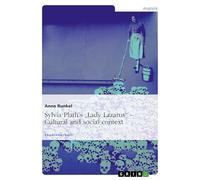 Sylvia Plath's "Lady Lazarus". Cultural and social context