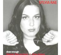 Sylvia Rae Tracey - Close Enough