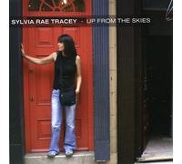 Sylvia Rae Tracey - Up from the Skies
