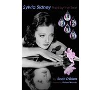 SYLVIA SIDNEY - Paid by the Tear (hardback)