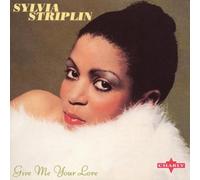 Sylvia Striplin - Give Me Your Love