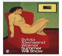 Sylvia Townsend Warner Summer Will Show Paperback Book Sylvia Townsend Warner Multicolor