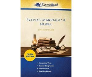 Sylvia's Marriage: A Novel (Cram Edition)