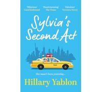 Sylvia's Second Act: The hilarious, heartwarming and utterly feel-good read for 2025!