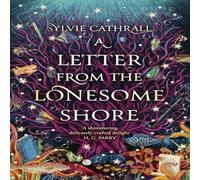 Sylvie Cathrall A Letter from the Lonesome Shore Hardback Book in White Sylvie Cathrall White